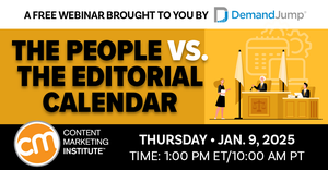 The People vs. The Editorial Calendar