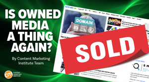 Semrush’s Acquisition Reinforces the Value of Owned Media
